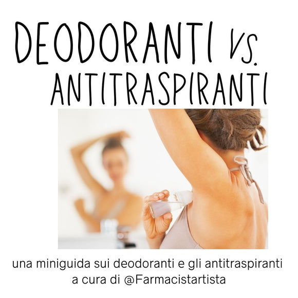 DEODORANTI VS ANTITRASPIRANTI